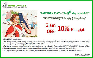 Ngày hội giặt là giảm 10% ngày 5 hàng tháng Ngày hội giặt là giảm 10% ngày 5 hàng tháng